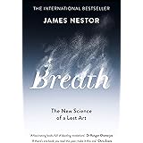 Breath: The New Science of a Lost Art