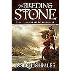 The Bleeding Stone (The Spellbinders and the Gunslingers Book 1)