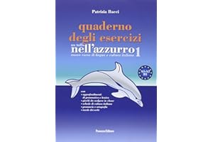 Un tuffo nell' azzurro 1.: Quaderno esercizi