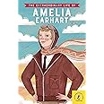The Extraordinary Life of Amelia Earhart