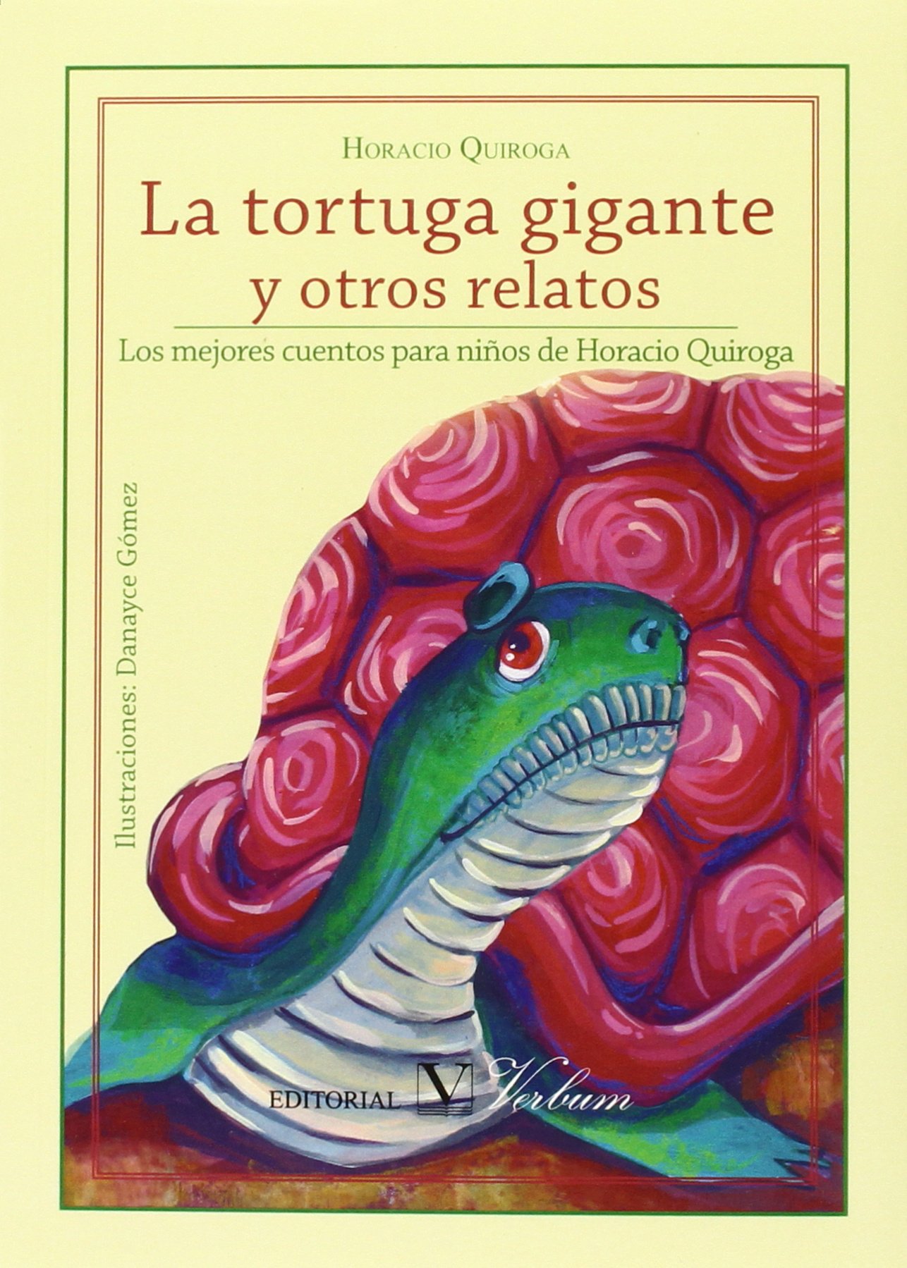 LA TORTUGA GIGANTE Y OTROS RELATOS