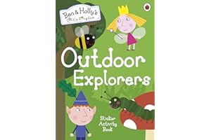 Ben and Holly's Little Kingdom: Outdoor Explorers Sticker Activity Book (Ben & Holly's Little Kingdom)