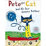 Pete the Cat and his Four Groovy Buttons