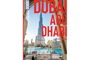 DUMONT Bildatlas Dubai, Abu Dhabi, VAE, Oman: Das praktische Reisemagazin zur Einstimmung.