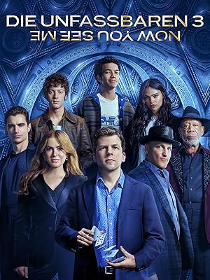 Die Unfassbaren 3 - Now you see me