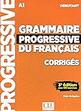 Grammaire progressive du français - Niveau débutant (A1) - Corrigés - 3ème édition