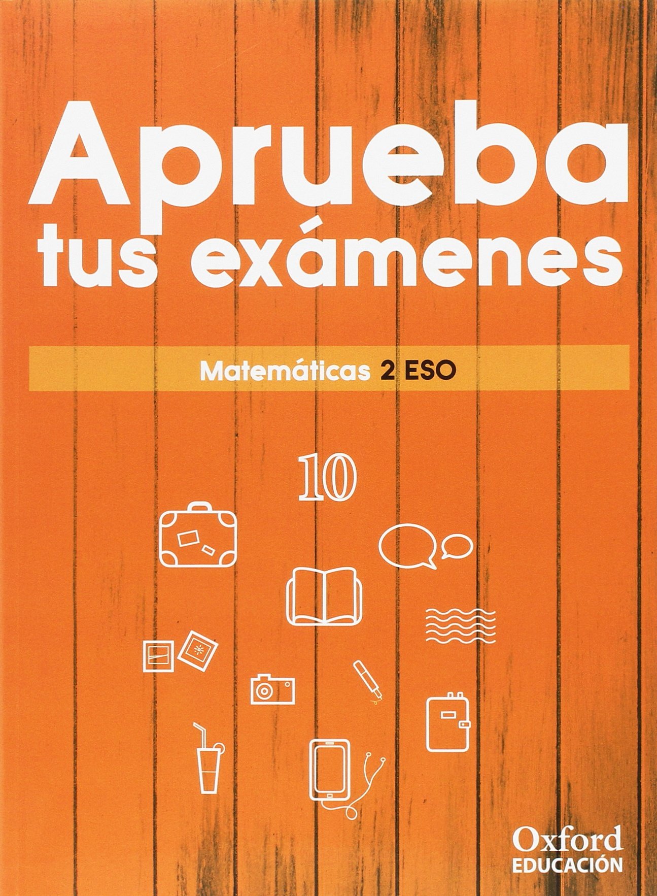 Aprueba tus exámenes Matemáticas 2.º ESO. Cuaderno del alumno
