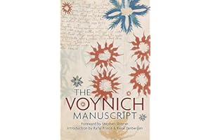 The Voynich Manuscript: The Complete Edition of the World' Most Mysterious and Esoteric Codex