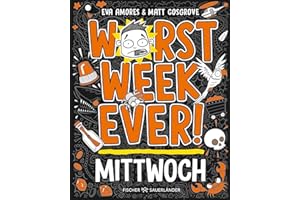 Worst Week Ever - Mittwoch: Band 3 | Comic Roman für Kinder ab 10 Jahre - Witzige Bilder und einfache Texte begeistern Comicfans sowie Lesemuffel