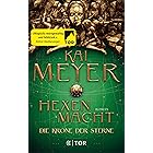 Die Krone der Sterne: Hexenmacht