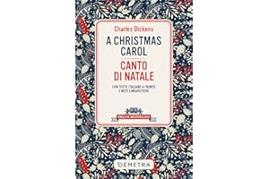 Christmas carol-Canto di Natale. Testo italiano a fronte e note linguistiche