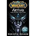 World of Warcraft: Arthas: Rise of the Lich King