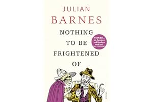 Nothing to be Frightened Of: Julian Barnes