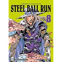 Steel ball run. Le bizzarre avventure di Jojo (Vol. 8) : Araki