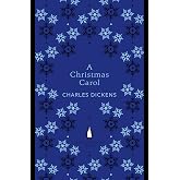 A Christmas Carol: Charles Dickens (The Penguin English Library)