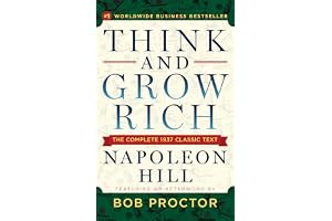 Think and Grow Rich: The Complete 1937 Classic Text Featuring an Afterword by Bob Proctor