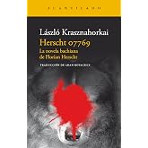 Herscht 07769: La novela bachiana de Florian Herscht (Narrativa del Acantilado n&ordm; 396)