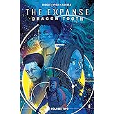 Expanse, The: Dragon Tooth Vol. 2 (Expanse Dragon Tooth)