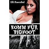 Komm für Bigfoot