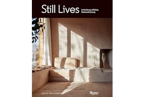 Still Lives: In the Homes of Artists, Great and Unsung