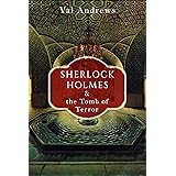 Sherlock Holmes and the Tomb of Terror (The Sherlock Mysteries Book 12)