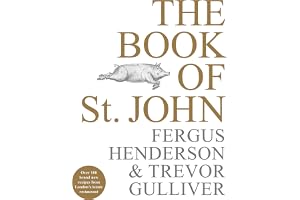 The Book of St John: Over 100 brand new recipes from London’s iconic restaurant