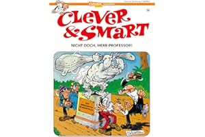 Clever und Smart 16: Nicht doch, Herr Professor!