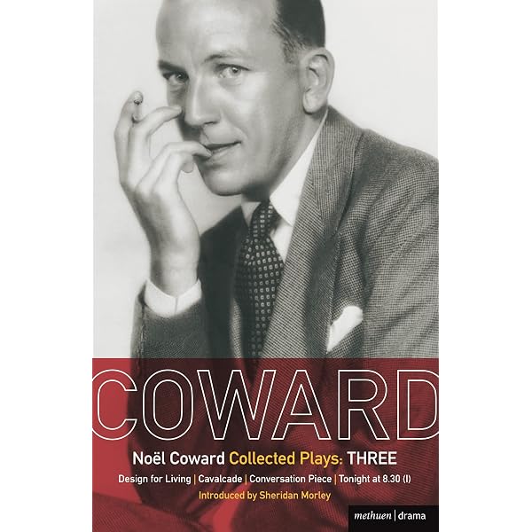 The Complete Plays of Noel Coward 5冊セット Noel Coward Collected Plays: THREE: Design for Living; Cavalcade