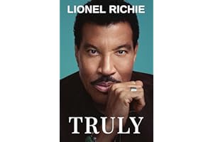 Truly: The Sunday Times bestselling memoir of legendary Lionel Richie