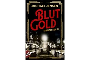 Blutgold: Syndicat Berlin (Die Brüder Sass 1)