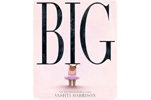 Big: The bestselling new inspirational picture story book from the creator of the Little Leaders series