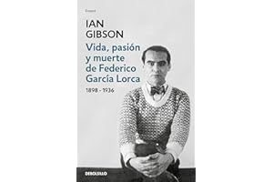 Vida, pasión y muerte de Federico García Lorca (Contemporánea | Ensayo)