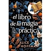 El libro de la magia pr&aacute;ctica