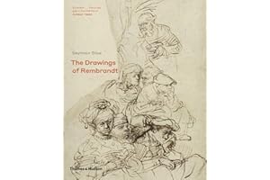 The Drawings Of Rembrandt: A new study