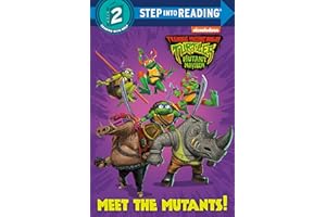 Meet the Mutants! (Teenage Mutant Ninja Turtles: Mutant Mayhem)