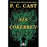 Sis &Ccedil;&ouml;kerken: Sis &Ccedil;&ouml;kerken Serisi 1. Kitap