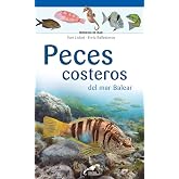 Peces costeros del mar Balear (Miniguies del Mar Balear Marilles)