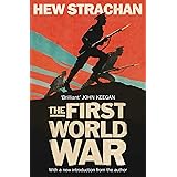 The First World War: A New History