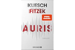 Auris: Thriller. Nach einer Idee von Sebastian Fitzek | SPIEGEL Bestseller. Fall 1 für Berlins ungewöhnlichstes Ermittlerpaar (Ein Jula und Hegel-Thriller, Band 1)