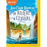 La riviere a l'envers (integrale) CD: Livre audio 1 CD MP3