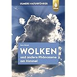Wolken und andere Phänomene am Himmel