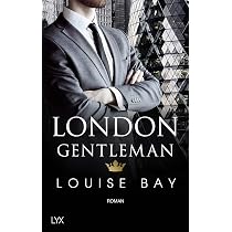 London Prince: Roman (Kings of London Reihe, Band 3) : Bay, Louise ...