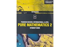 Edexcel Limited Pearson International A Level Mathematics Pure 2 Mathematics Student Book