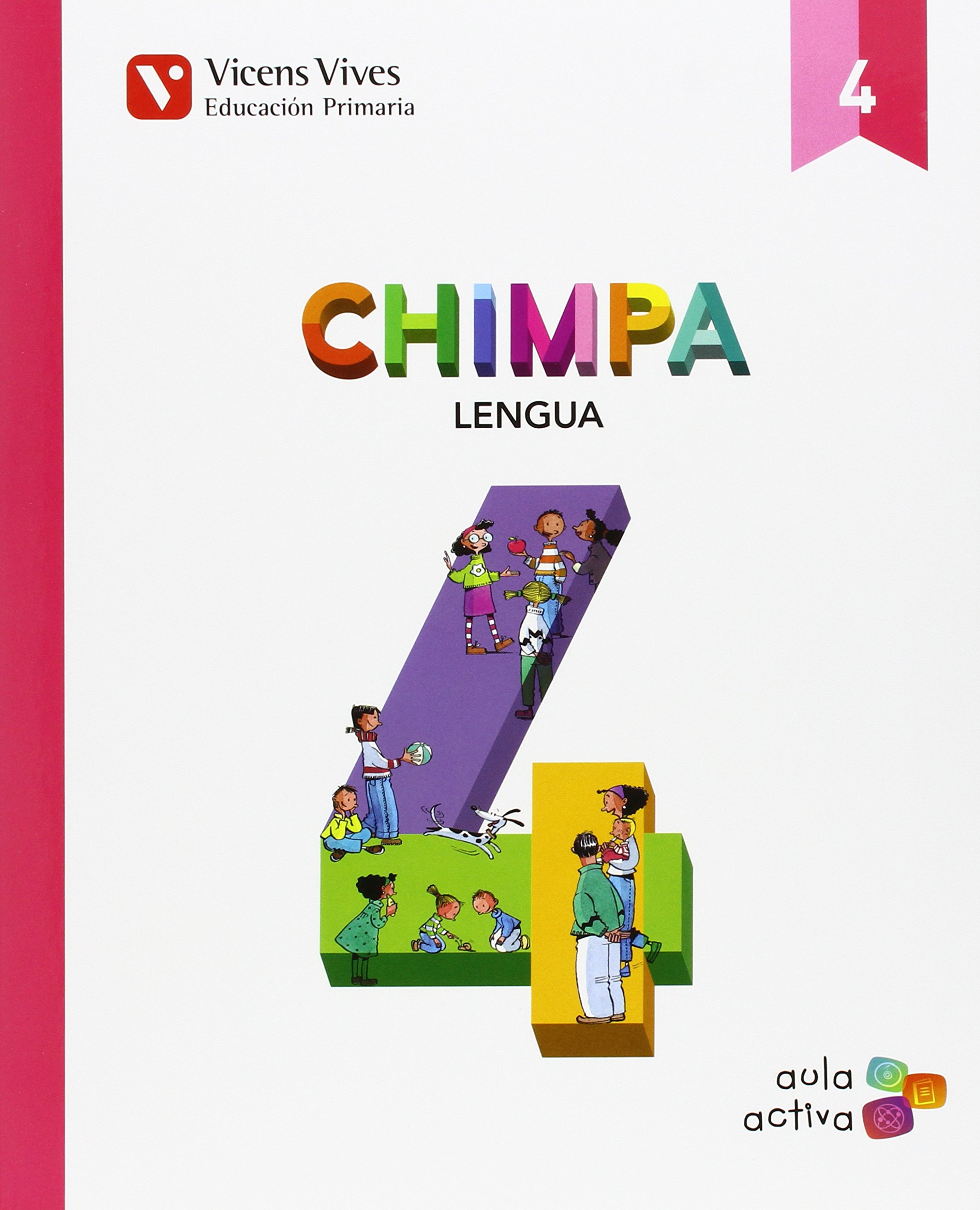 Chimpa 4. Lengua Castellana. Aula Activa