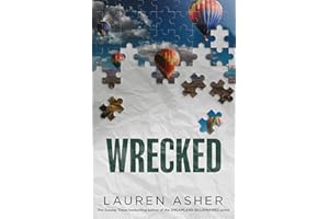 Wrecked: From the Sunday Times bestselling author comes the hottest must-read Formula 1 romance (Volume 3): by Lauren Asher (Dirty Air)