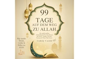 99 Tage Auf Dem Weg Zu Allah