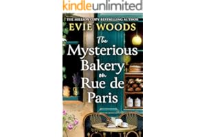 The Mysterious Bakery on Rue de Paris: An Enchanting and Escapist Novel from the Internationally Bestselling author of The Lost Bookshop for 2025