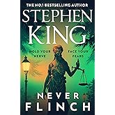 Never Flinch: From the No. 1 Bestselling author of HOLLY