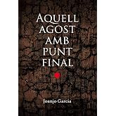 Aquell agost amb punt final