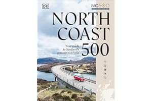 North Coast 500: Your Guide to Scotland's Greatest Road Trip